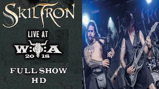 Skiltron  Live at Wacken Open Air 2018 Full show HD [upl. by Leivad]