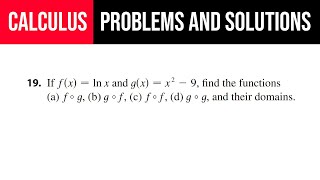 19 If fxln⁡x and gxx29 find the functions a f∘g b g∘f c f∘f d g∘g and their [upl. by Peters]