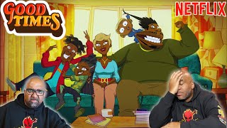 EVERY NEGATIVE STEREOTYPE IN A SHOW 🤦🏽  Good Times  Netflix Animation  Trailer Reaction [upl. by Itsa582]