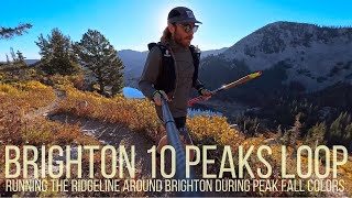 WV139  10 Peaks Loop at BRIGHTON Ski Resort While Utah’s FALL Colors EXPLODE [upl. by Irat]