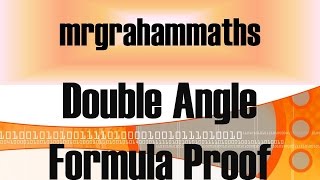 Higher Maths  Easy Proof of Double Angle Formula [upl. by Schnell275]