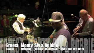 Ram Jam  Ernest Ranglin Monty Alexander Sly amp Robbie  November 7 2011 Live at Blue Note Tokyo [upl. by Zetrauq663]