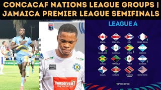 REGGAE BOYZ NATIONS LEAGUE GROUP CONFIRMED  SUELAE MCALLA SAVES MOUNT PLEASANT  CAVALIER VS ARNETT [upl. by Anrahs]