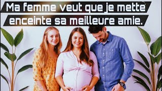 Ma femme veut que je mette enceinte sa meilleure amie [upl. by Eylsel]