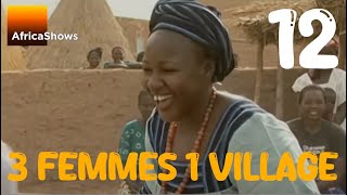 trois femmes 1 village  Série  épisode 12 [upl. by Coulter]