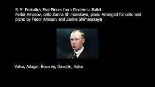 S S Prokofiev Five Pieces from Cinderella Ballet [upl. by Ailecara936]