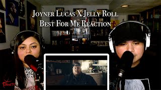 JOYNER LUCAS X JELLY ROLL BEST FOR ME REACTION [upl. by Zat163]