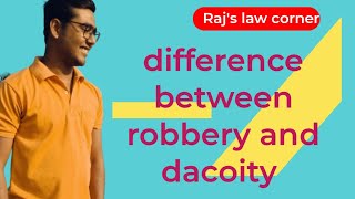 difference between robbery and dacoity🚔police [upl. by Ydoc]