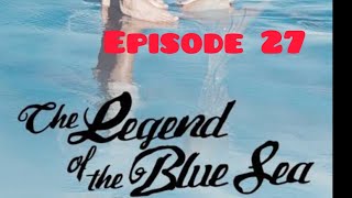 legend of the blue sea episode 27 krama in hindi [upl. by Akceber]