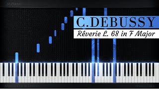 Clause Debussy  Reverie in F major debussy piano pianomusic [upl. by Intosh]