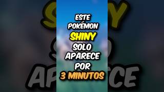 Este POKÉMON SHINY solo APARECE por 3 MINUTOS pokemon shorts [upl. by Clough370]