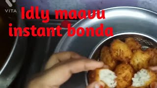 Idly Maavu Instant Bonda With Simple Ingredient  Idli Batter Bonda  Instant Bonda Recipe in Tamil [upl. by Psyche]