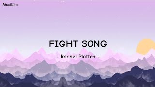 RACHEL PLATTEN  FIGHT SONG  LYRICS [upl. by Vins]