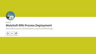 MuleSoft RPA Process Deployment Trailhead  Salesforce [upl. by Boote438]