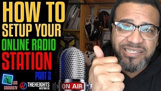 How To Setup an Online Radio Station 🎤 Part 2 Your First Broadcast  LGTV Tutorial [upl. by Marcelle]