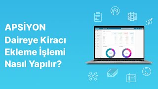 Apsiyonda Daireye Kiracı Ekleme İşlemi Nasıl Yapılır [upl. by Tonnie531]