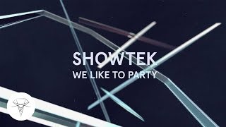 Showtek  We Like To Party Official Audio [upl. by Pelletier]