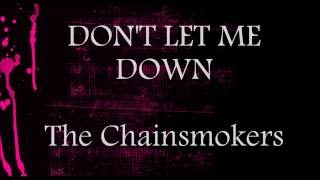 Dont Let Me Down  The Chainsmokers  Lower Key Karaoke 2 [upl. by Yhtnomit]