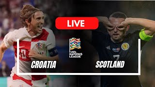 Croatia vs Scotland Live Match  UEFA Nations League 202425  Scotland vs Croatia Live Match [upl. by Yehc]