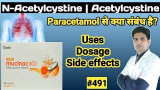 Acetylcysteine 600mg effervescent tablets  mucinac 600 tablet uses in hindi  n acetylcysteine [upl. by Elenore]