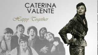 Caterina Valente  Happy Together [upl. by Bigelow]