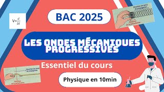 2 BAC BIOF  Les ondes mécaniques progressives  Essentiel du cours [upl. by Reel]