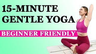 15 Min Gentle Yoga  Full Body Yoga Stretch for Beginners [upl. by Shanna]