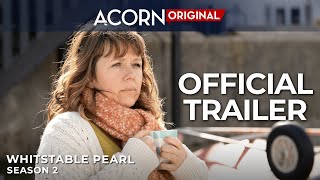 Acorn TV Original  Whitstable Pearl Season 2  Official Trailer [upl. by Remot]