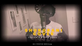 Fiston amp Zippie Chek Shukurani Cover BY Dar Mjomba amp Alice Kamande [upl. by Sigismondo726]