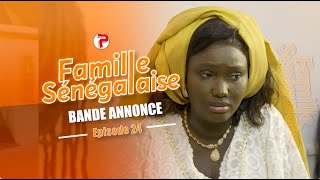 Famille Sénégalaise Saison 3  BANDE ANNONCE Épisodes 24 [upl. by Eseuqram]