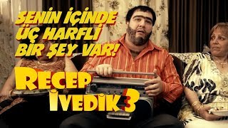 Senin İçinde Üç Harfli Bir Şey Var  Recep İvedik 3 [upl. by Asertal622]