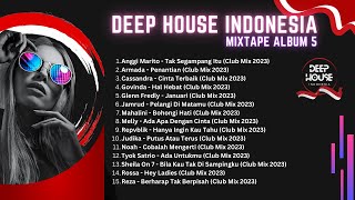 DEEP HOUSE INDONESIA MIXTAPE AGUSTUS 2023 [upl. by Ititrefen]