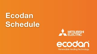 Ecodan Schedule [upl. by Schaefer]