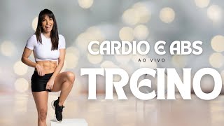 🔴Treino CARDIO e ABS queimar gordura barriga ao vivo Carol Borba [upl. by Sirrot80]