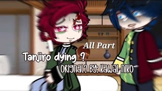 Tanjiro is dying ‼️ALL PART‼️knydemon slayerMany ship [upl. by Ahsauqram]