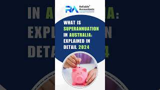 What is Superannuation in Australia Explained in Detail 2024 [upl. by Eriha]