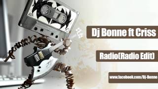 Dj Bonne feat CrissTina  Radio Radio edit [upl. by Weisler997]