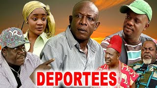 DEPORTEES NKEM OWOH JOHN OKAFOR CHARLES INOJIE LATEST CLASSIC MOVIES trending movie 2024 [upl. by Shanon]