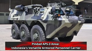 Pindad APS 3 Anoa Indonesias Versatile Armored Personnel Carrier [upl. by Walcott155]