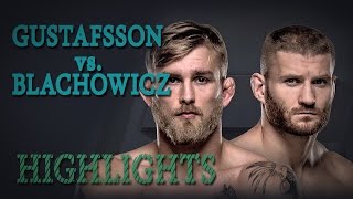 GUSTAFSSON vs BLACHOWICZ  HIGHLIGHTS HD [upl. by Ailecra]