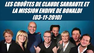 On va sgêner  Les croûtes de Claude Sarraute et la mission endive de Bonaldi 03112010 [upl. by Noj]