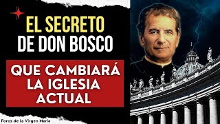 Profecía de Don Bosco Revela el Secreto que Cambiará la Historia de la Iglesia del siglo XXI [upl. by Terrel561]