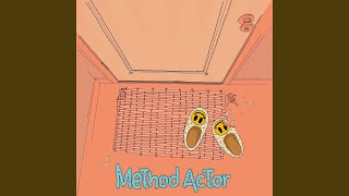 Method Actor [upl. by Rosenzweig]