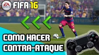 FIFA 16 COMO ATACAR  CONTRAATAQUES EFECTIVOS  TUTORIAL [upl. by Atnom]