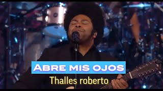 Abre mis ojos  Thalles Roberto  Lakewood Church [upl. by Eugene]