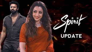 Spirit Movie Update  Prabhas  Trisha Krishnan  Vartha Studio [upl. by Bromley]