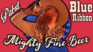 Pabst Blue Ribbon a Mighty Fine Beer 🎶 Official Music Video [upl. by Naginarb]