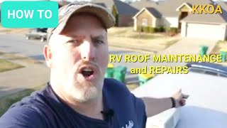 Ultimate Guide To Rv Roof Care Inspect And Seal Like A Pro [upl. by Ornas]