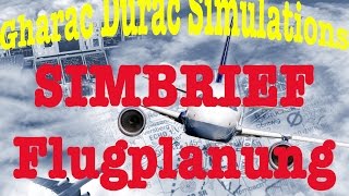 Simbrief Flugplanung Tutorial Deutsch [upl. by Jemine]