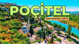 POÇİTEL ⎮ Son Osmanlı Köyü poçitel bosnahersek počitelj [upl. by Gnil733]